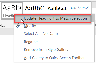 Right-click Heading style in Word to update heading to match the currently-selected text.
