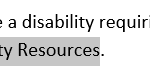 Select the text that you want to make the link. I have chosen Disability Resources.