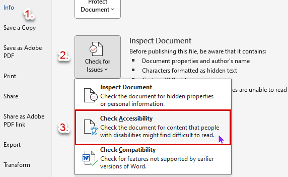 In File, Info, Check for Issues, then Check Accessibility. Check the document for content that people with disabilities might find difficult to read.