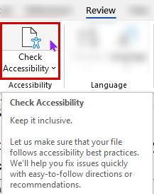 Review tab, Check Accessibility icon. Keep it inclusive. Let us ensure your file follows accessibility best practices. We'll help you fix issues quickly with easy-to-follow directions or recommendations.
